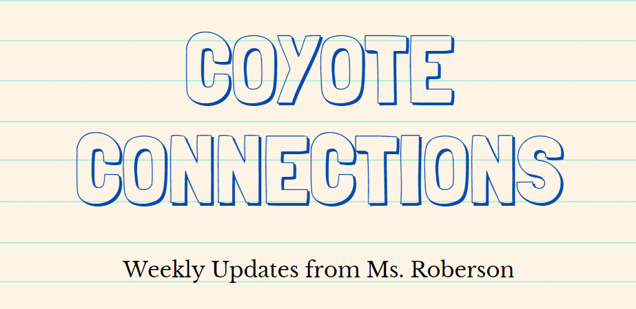  Weekly Updates from Ms. Roberson